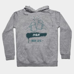 Chillin Beer Life Hoodie